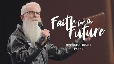 Faith For The Future - Part 2 - How to Thrive in the Season You’re In